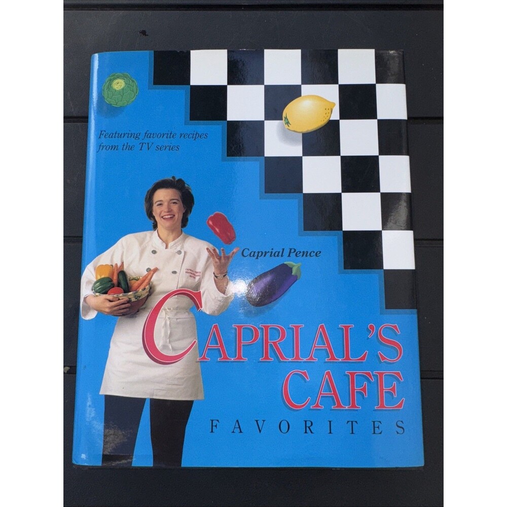Caprial’s Cafe Favorites Hardcover Signed Edition Caprial Pence Portland Chef - Picture 1 of 4